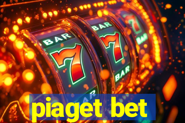 piaget bet